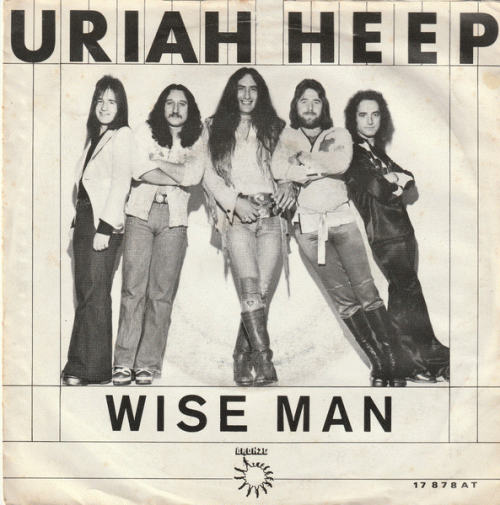 Uriah Heep : Wise Man - Who Needs Me